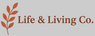 Life &amp; Living Co. - Home
